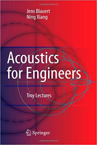 Blauert, Jens & Xiang, Ning. (2008). Acoustics for Engineers. Berlin - Heidelberg: Springer-Verlag.